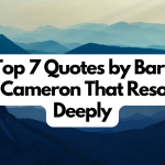 The Top 30 Barbara May Cameron Quotes That Resonate Deeply