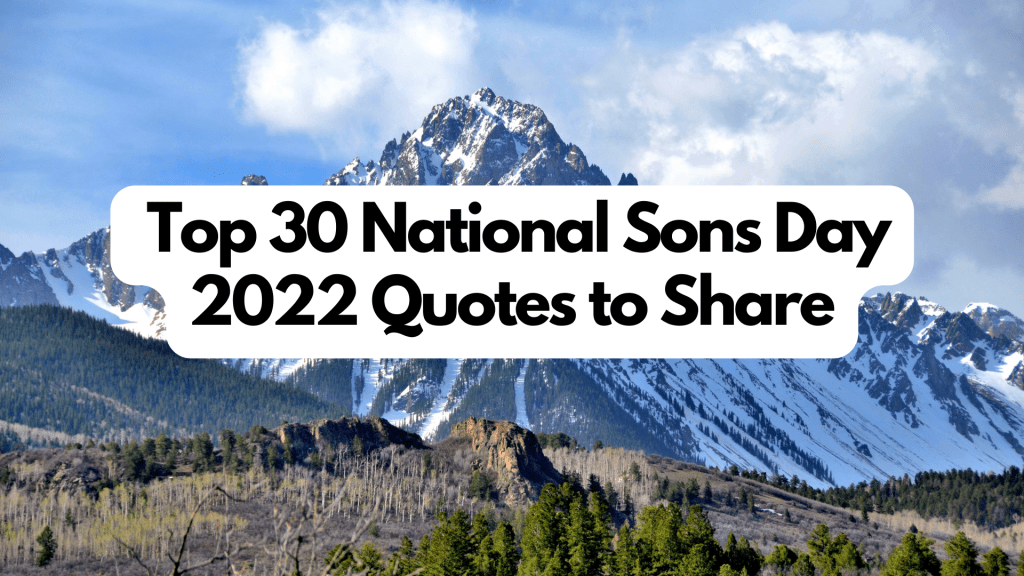 Top 30 National Sons Day 2022 Quotes to Share