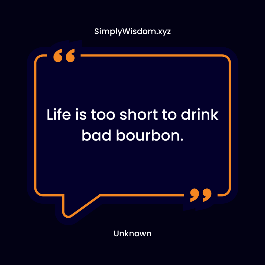 famous bourbon quotes