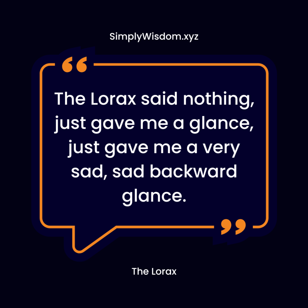 lorax quotes