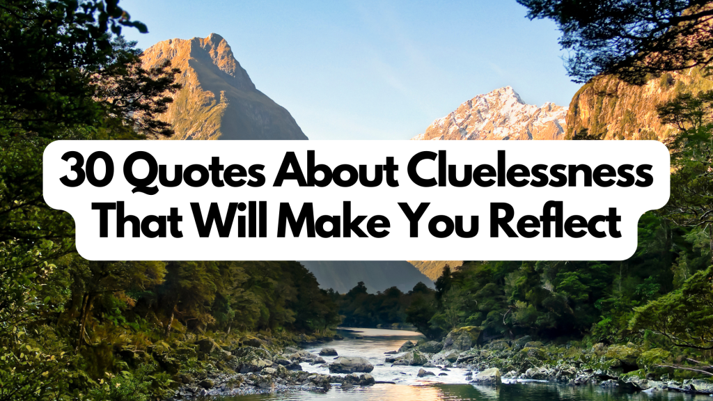 quotes about cluelessness